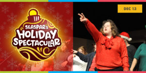 SEASPAR's Holiday Spectacular will be held on December 13, 2021