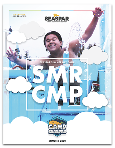SEASPAR Special Recreation Association Summer Day Camp Program Guide 2022