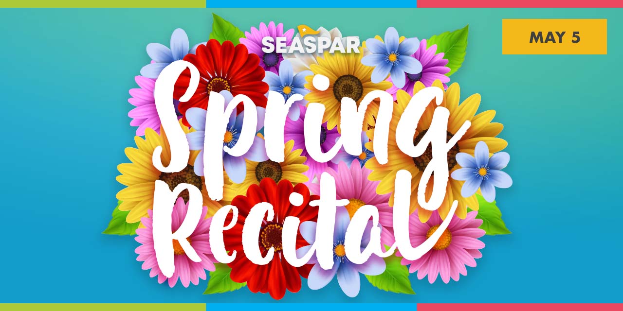 A collage of spring flowers supporting a title that reads, "SEASPAR, Spring Recital," dated for May 5, 2023.